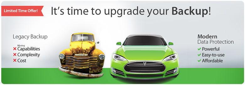 It's time to upgrade your backup - request a quote today!